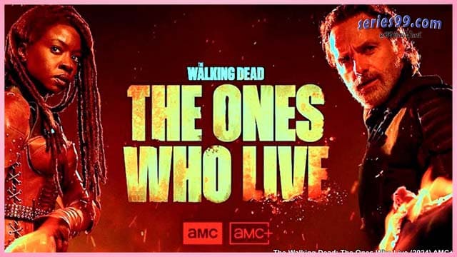 ดูซีรี่ย์ the The Walking Dead The Ones Who Live ดูซีรี่ย์ the The Walking Dead The Ones Who Live