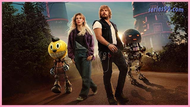 ดูหนัง The Electric State ท่องแดนจักรกล (2025) ดูหนัง The Electric State ท่องแดนจักรกล (2025)