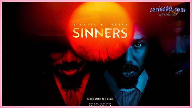 ดูหนัง Sinners 2025 พากย์ไทย ดูหนังออนไลน์ ซินเนอร์ส ดูหนัง Sinners 2025 พากย์ไทย ดูหนังออนไลน์ ซินเนอร์ส
