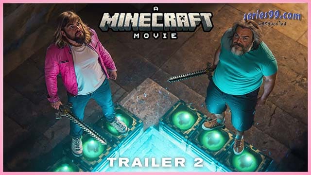 A Minecraft Movie พากย์ไทย (2025) ไมน์คราฟต์ มูฟวี่ A Minecraft Movie พากย์ไทย (2025) ไมน์คราฟต์ มูฟวี่