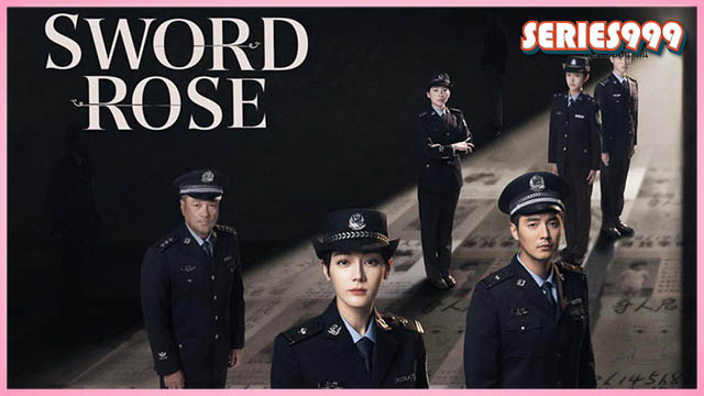 ดูซีรี่ย์ กุหลาบตัดทรชน Sword Rose ดูซีรี่ย์จีน (2025) ดูซีรี่ย์ กุหลาบตัดทรชน Sword Rose ดูซีรี่ย์จีน (2025)