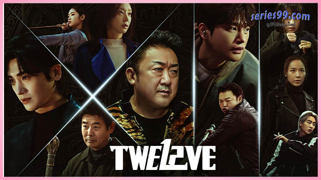 Twelve ซับไทย ซีรี่ย์เกาหลี ดูซีรีย์ออนไลน์ Twelve ซับไทย ซีรี่ย์เกาหลี ดูซีรีย์ออนไลน์
