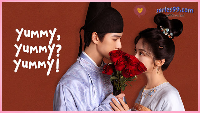 Yummy Yummy Yummy ดูซีรี่ย์จีน 2025 Yummy Yummy Yummy ดูซีรี่ย์จีน 2025